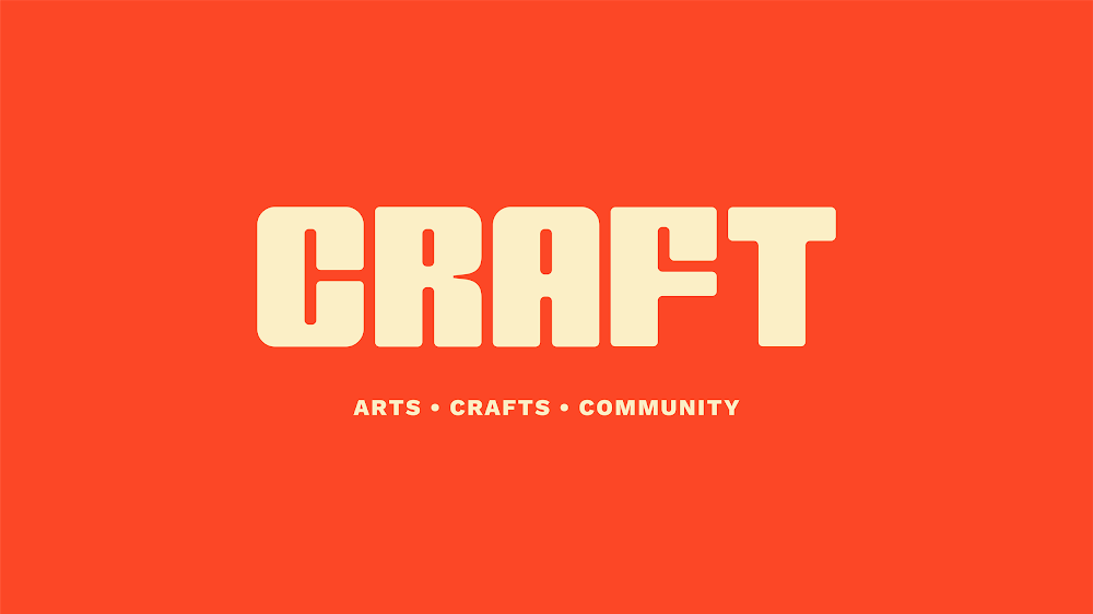 CRAFT - Arts, Crafts, Workshops